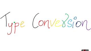 8Type Conversion#Implicit Conversion#Explicit Conversion#Type Casting#Type Promotion