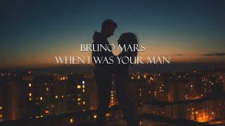 Bruno Mars - When I Was Your Man (Lyrics Español/Inglés)