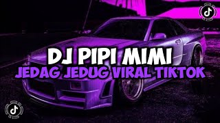 Download Mp3 DJ PIPI MIMI - MIMI KAWATIR PIPI MENUNGGU PIPI PULANG TAKUT KENAPA-NAPA JEDAG JEDUG VIRAL TIKTOK