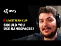 Should You Use Namespaces in Unity?
