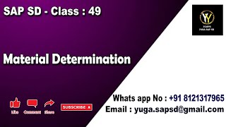 SAP SD: Class 49: Material determination || Your's Yuga SAP SD