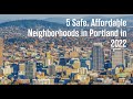 Safe, Affordable Neighborhoods in Portland