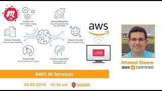 AWS AI Services - Ahmed Aziz
