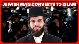 American Orthodox Jewish Man Converts to Islam