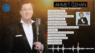 Ahmet Özhan | Söyleme Bilmesinler