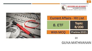 ETF | Topic 8/ 200 | Current Affairs Prelims 2021 | Mr. Guna Mathivanan