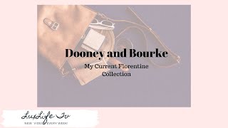 Dooney and Bourke | My Current Florentine Collection