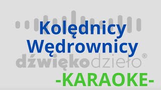 Kolędnicy Wędrownicy- Dźwiękodzieło® Instrumental Podkład Karaoke