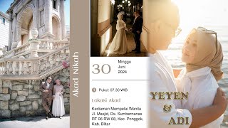 #livestreaming Akad Nikah Yeyen & Adi 30 Juni 2024