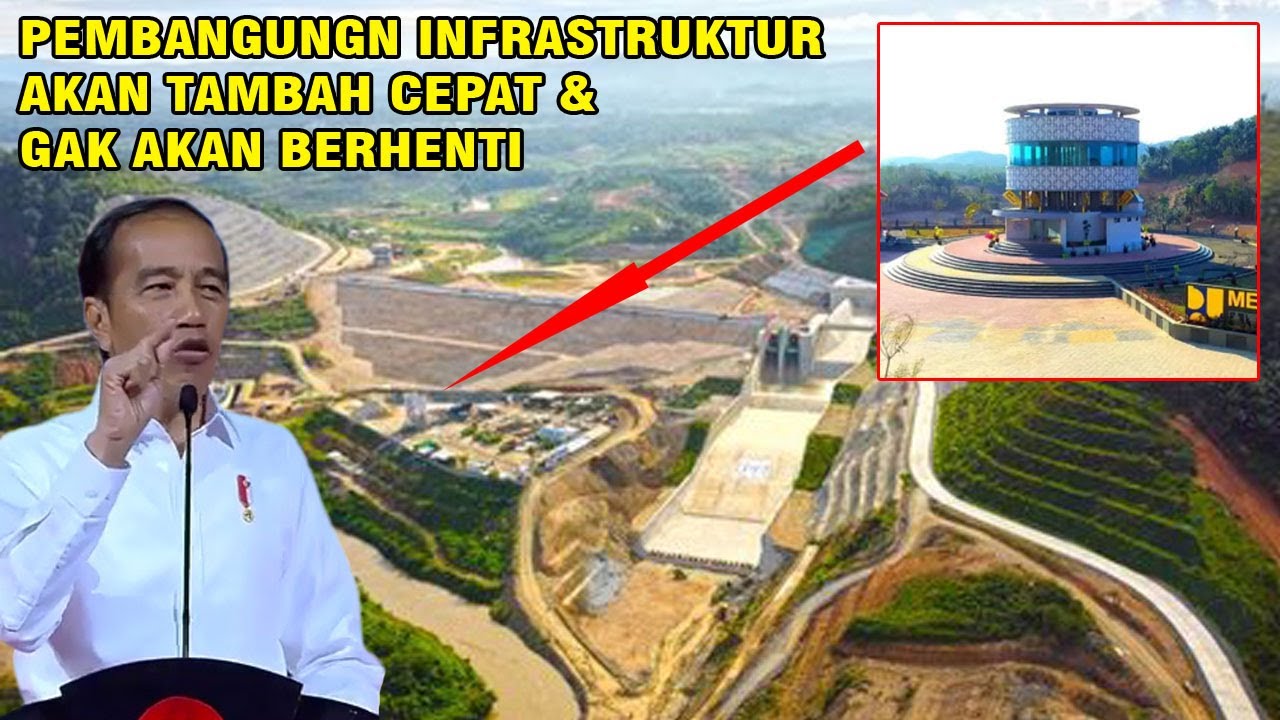 PEMBANGUNAN INFRASTRUKTUR Akan Lebih Cepat & Tidak Akan Berhenti, Kata ...