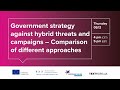 Government strategy against hybrid threats and campaigns – Comparison of different approaches