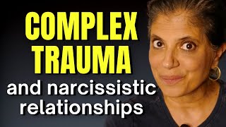 Complex trauma and narcissistic relationships I Dr. Ingrid's insights