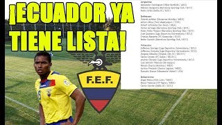 👉LISTA OFICIAL CONVOCADOS ECUADOR PARA LA COPA AMÉRICA 2019