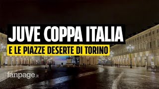 La Juve vince la Coppa Italia ma in piazza a Torino non c’è nessuno: niente festa dei tifosi