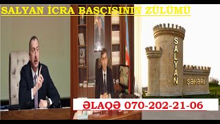 Salyanın icra başçısı Sevindik Hətəmov Qarabağ Əlilini karşokda oturmağa məhkum edir