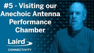 Episode 5: A Visit to our Antenna Performance Chamber