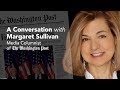 A Conversation with Margaret Sullivan, Washington Post Media Columnist