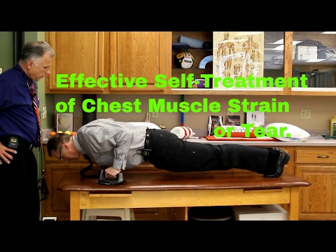Effective Self-Treatment of Chest Muscle Strain or Tear. Effective Self-Treatment of Chest Muscle Strain or Tear.