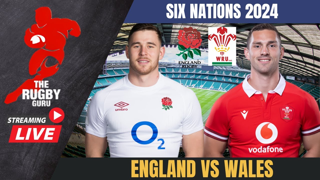 England Vs Wales Six Nations 2024 Live Commentary - YouTube