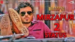 MIRZAPUR 2 STATUS || MIRZAPUR 2 OFFICIAL TRAILER || MUNNA BHAIYA ATTITUDE STATUS