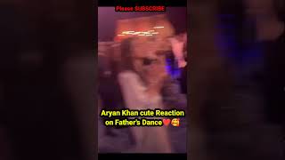 Aryan Khan smiling on Shahrukh Khan's dance ❤️🥰 #srk #aryankhan #shahrukh