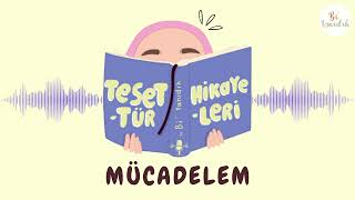 Mücadelem | Tesettür Hikâyeleri-1