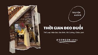 [AUDIO STORY] || TIME CHASES || GONGON