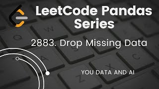 2883. Drop Missing Data | LeetCode | Python | Pandas