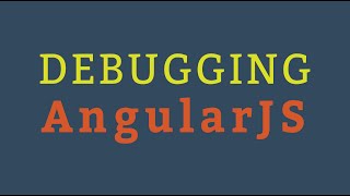 Debugging AngularJS on the browser console