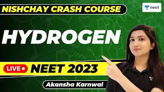 Hydrogen In One-Shot | Nishchay Crash Course | Day 5 | NEET 2023 | Akansha Karnwal