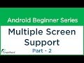 #39 Android Tutorial: Multiple Screen Support - 2  Make Your Android App: Part - 6