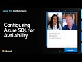 Configuring Azure SQL for Availability | Azure SQL for beginners (Ep. 54)