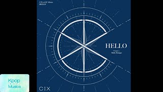 CIX - What You Wanted('The 1st Mini Album'[Hello])