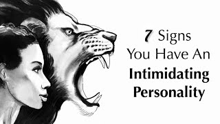 Signs you have a strong intimidating personality || संकेत आपका एक मजबूत डराने वाला व्यक्तित्व है ||
