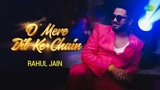 O Mere Dil Ke Chain | Rahul Jain | Cover Song | Best Hindi Cover Songs
