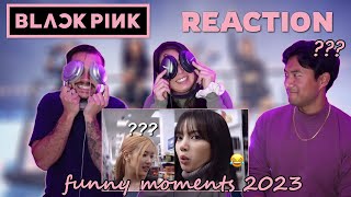 Funny Moments of BlackPink 2023 REACTION!!