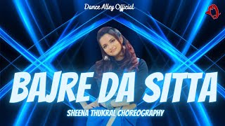 Bajre Da Sitta (Dance Cover) Rashmeet Kaur || Dance Alley || Sheena Thukral Choreography