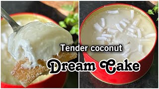 പുതു രുചിയിൽ ഒരു DREAM CAKE കൂടി/Tender coconut dream cake #trending #dreamcake#cake#cakeideas