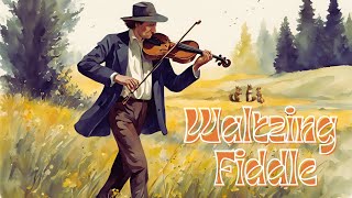 【waltzing fiddle】Fiddle BGM