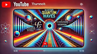 “Mastering Quantum Waves: A Journey Through Mechanics, Interference.