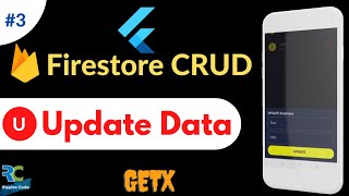 #3 || Update data in Firestore || Firestore CRUD series in Flutter using GetX