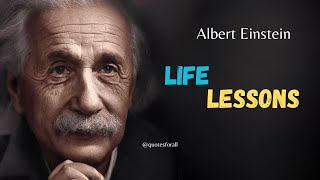 Albert Einstein’s 10 Life Lessons Quotes | Albert Einstein Quotes | Quotes For All
