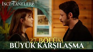 Elif ve Cihan Karşı Karşıya! - İnci Taneleri (27. Bölüm)