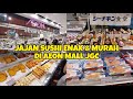 JALAN-JALAN KE AEON MALL JGC | COBAIN AEON SUSHI MURAH | AEON MALL JAKARTA GARDEN CITY CAKUNG