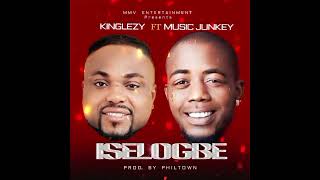 KINGLEZY- ISELOGBE FT MUSIC JUNKEY