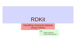 RDKit: chemical data engineering using Python