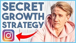 🤔 THE SECRET INSTAGRAM GROWTH STRATEGY (NOBODY KNOWS ABOUT) 2018 🤔