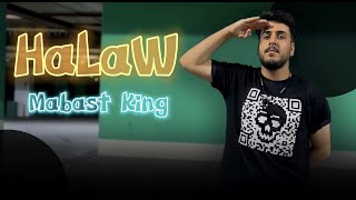 Mabast King HaLaW (Official Video)