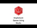 Implement Queue Using Stacks | LeetCode 232 | Coding Interview Tutorial
