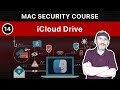 The Practical Guide To Mac Security: Part 14, iCloud Drive (MacMost #2501)